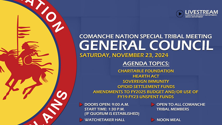Special Tribal General Council Meeting Comanche Nation Oklahoma