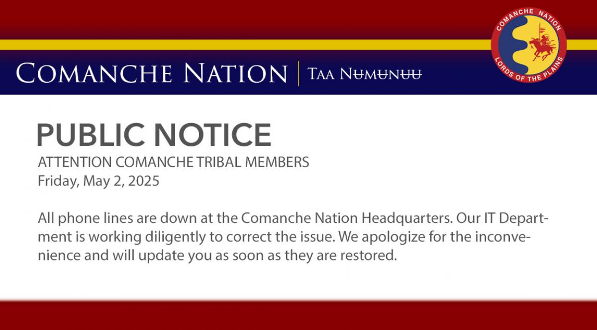 Comanche Nation Headquarters Phone Lines Down