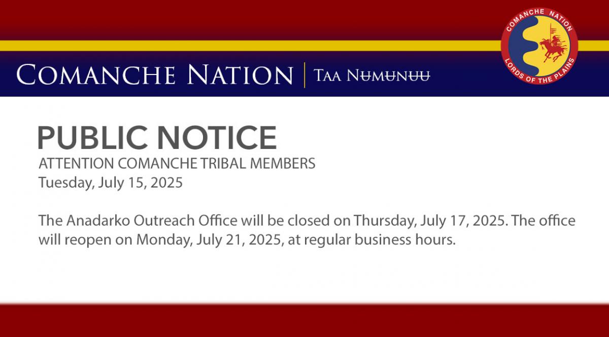 Anadarko Outreach Office Closure 7.17.25