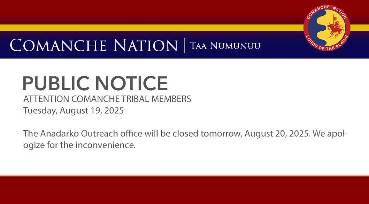 Anadarko Outreach Office Closure 8.20.25