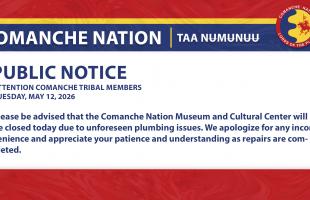 PSA: Comanche Nation Museum and Cultural Center Closed 5.12.26